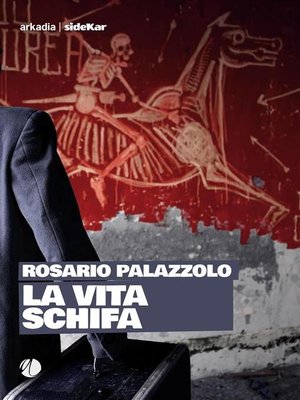 cover image of La vita schifa